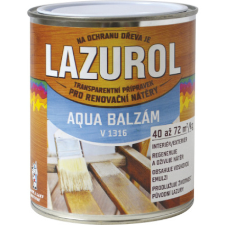 Lazurol Aqua balzám v1316 pro renovační nátěry dřeva, 700 g transparentní 372498